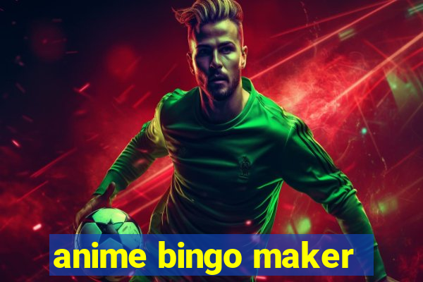 anime bingo maker